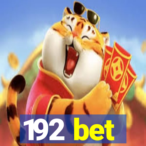 192 bet